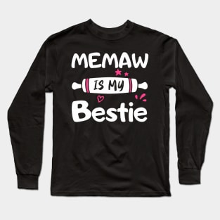 Cute Memaw Is My Bestie Spoiled Family Reunion Matching Long Sleeve T-Shirt